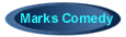 Marks Comedy Page.
